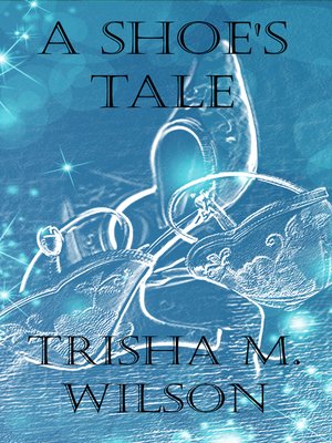 cover image of A Shoe's Tale